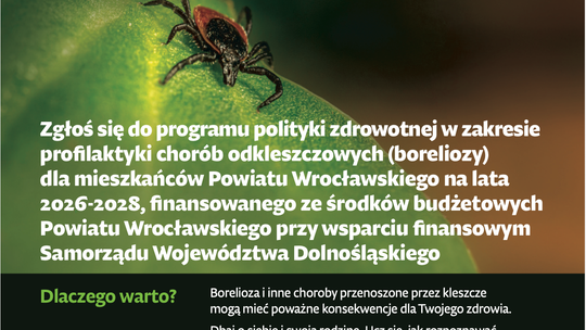 Powiat Wrocławski. Profilaktyka boreliozy krok po kroku!