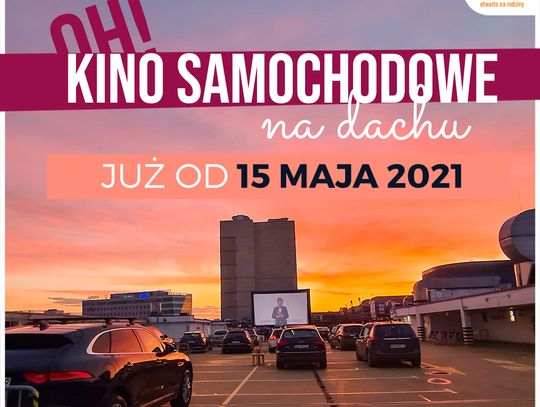 Już 15 maja na dachu Arkad Wrocławskich startuje kino samochodowe