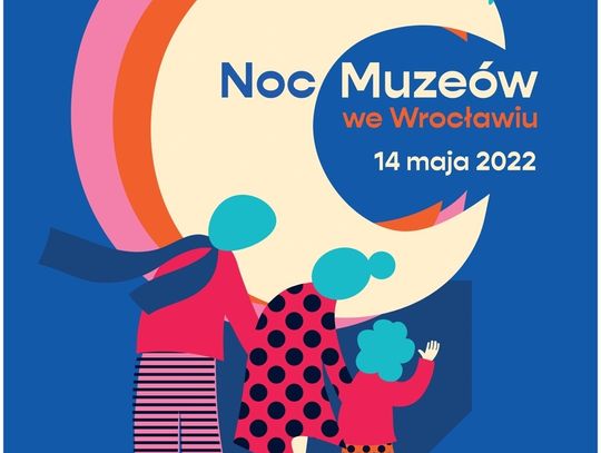 We Wrocławiu rusza NOC MUZEÓW 2022